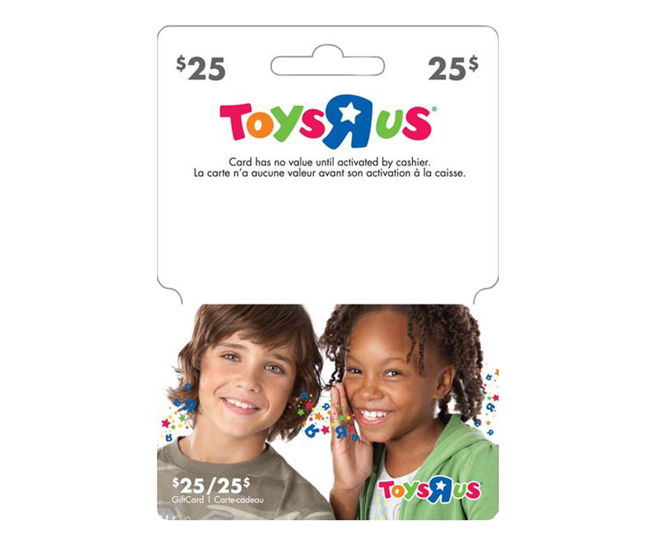 25 Toys"R"Us Gift Card, 1 unit Other gift cards Jean Coutu