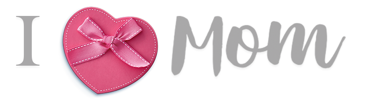 I love mom