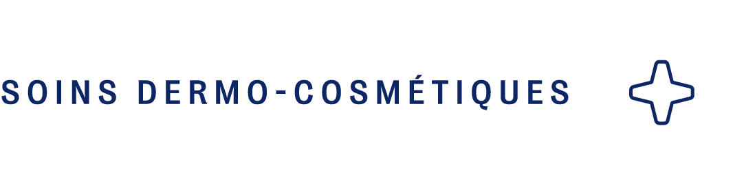 Soins Dermo-Cosmétiques