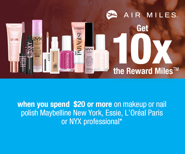 Get 10X the AIR MILES Reward Miles