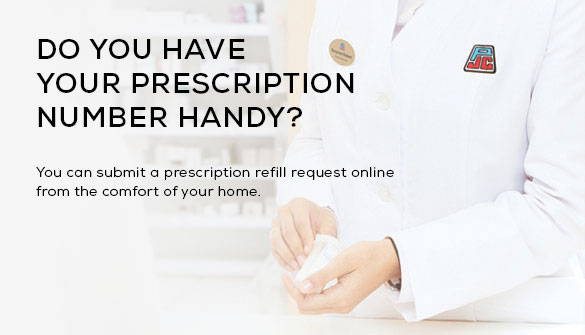 Refill Your Prescriptions in Advance!