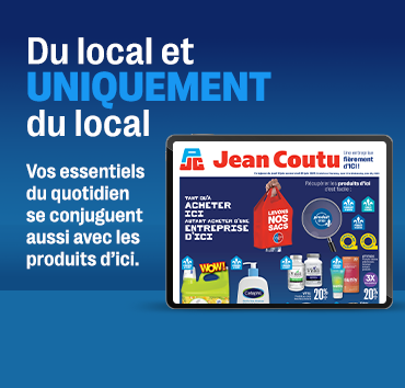 Vos essentiels du quotidien se conjuguent aussi avec les produits d'ici.