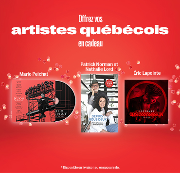 Vos artistes québécois en cadeau