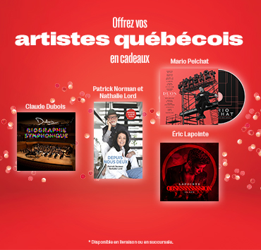 Vos artistes québécois en cadeau