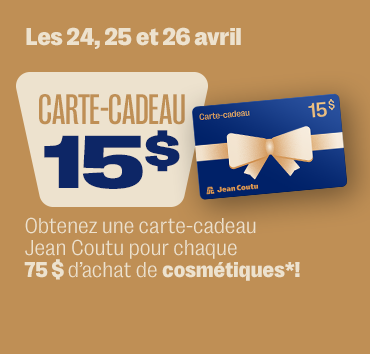 Carte cadeau de 15$ à l'achat de 75$ de cosmétique